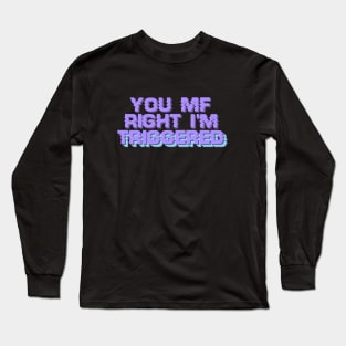 Triggered Freestyle Long Sleeve T-Shirt